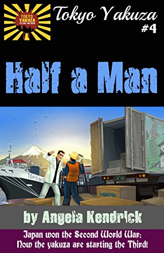 Tokyo Yakuza #4: Half a Man (English Edition)