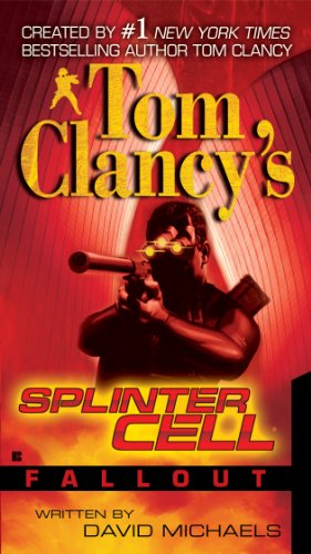 Tom Clancy's Splinter Cell: Fallout (English Edition)