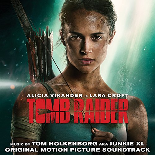 Tomb Raider (Original Motion Picture Soundtrack)