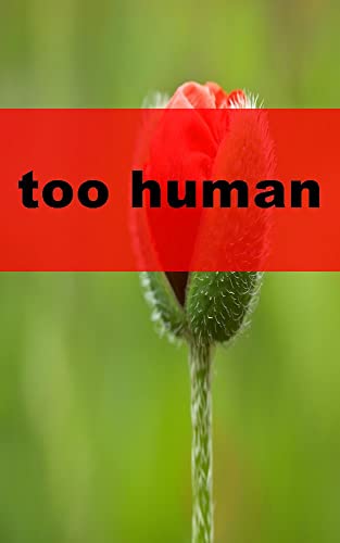 too human (Basque Edition)