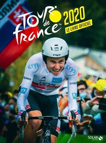 Tour de France 2020: Le livre officiel