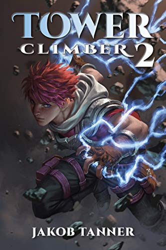 Tower Climber 2 (A LitRPG Adventure) (English Edition)