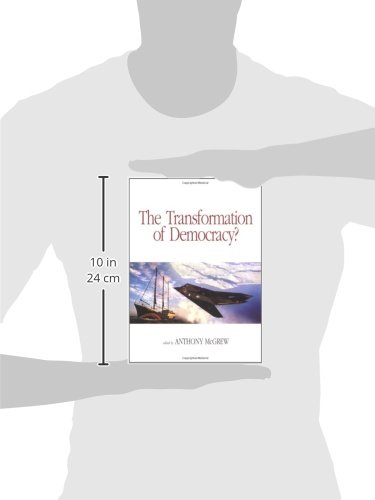 Transformation of Democracy?: Globalization and Territorial Democracy: 3 (Democracy--From Classical Times to the Present, 3)
