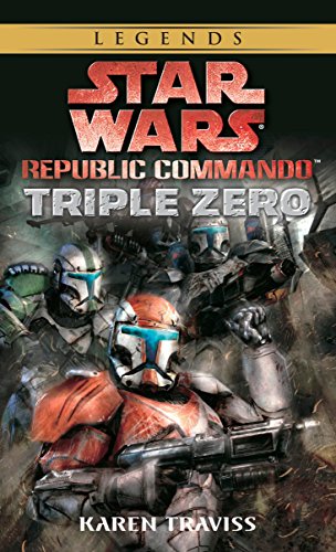 Triple Zero: Star Wars Legends (Republic Commando): 2 (Star Wars: Republic Commando - Legends)