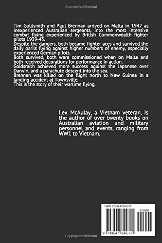 Two Australian Spitfire Aces Malta 1942: Squadron Leader Tim Goldsmith DFC DFM & Flight Lieutenant Paul Brennan DFC DFM