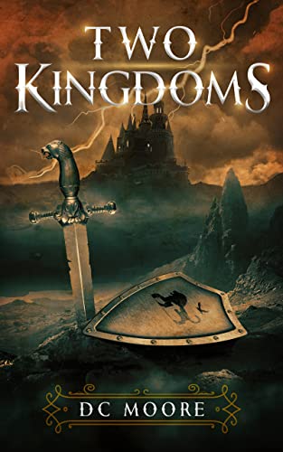 Two Kingdoms: The epic struggle for truth and purpose amidst encroaching darkness - a Christian medieval fantasy (English Edition)