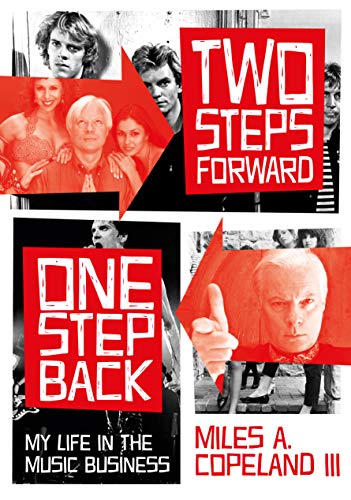 Two Steps Forward, One Step Back: My Life In The Music Business (English Edition)