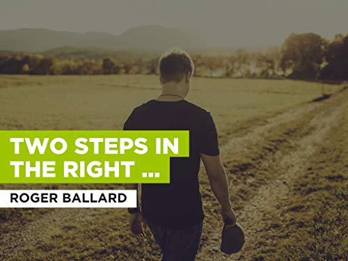 Two Steps In The Right Direction al estilo de Roger Ballard