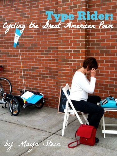 Type Rider: Cycling the Great American Poem (English Edition)