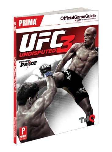 UFC Undisputed 3: Prima's Official Game Guide (Prima Official Game Guides)