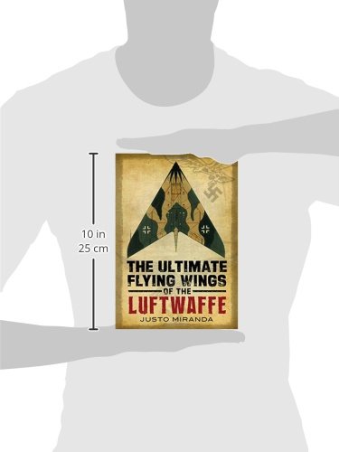 Ultimate Flying Wings of the Luftwaffe