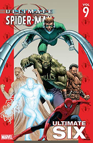 Ultimate Spider-Man Vol. 9: Ultimate Six (Ultimate Spider-Man (2000-2009)) (English Edition)
