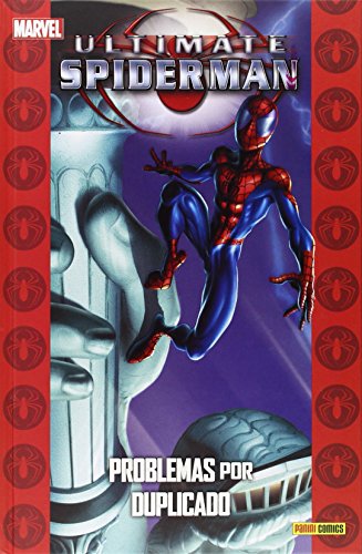 Ultimate Spiderman 4. Problemas Por Duplicado