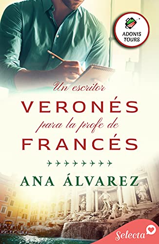 Un escritor veronés para la profe de francés (Adonis tours 1)