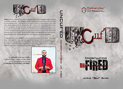 unCUF'ed: Congratulations Ur Fired (English Edition)
