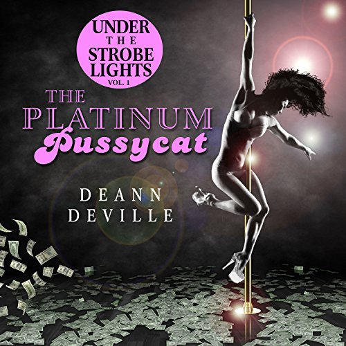 Under The Strobe Lights vol. 1 The Platinum Pussycat (Volume 1 The Platinum Pussycat) (English Edition)