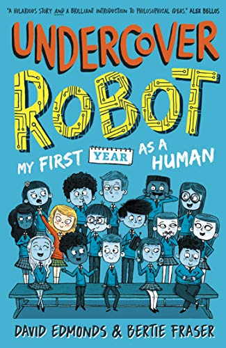 Undercover Robot: My First Year as a Human (English Edition)