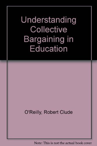 Understanding Collective Bargaining in Education
