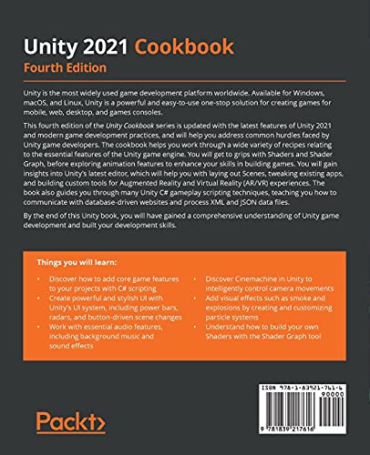 Unity 2021 Cookbook: Over 140 recipes to take your Unity game development skills to the next level, 4th Edition