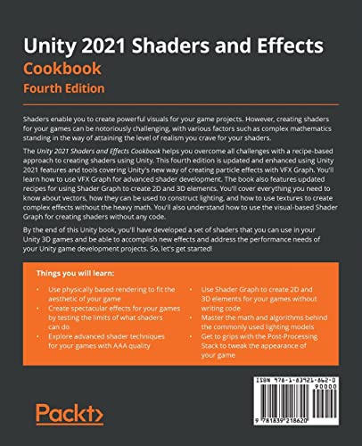 Unity 2021 Shaders and Effects Cookbook: Over 50 recipes to help you transform your game into a visually stunning masterpiece, 4th Edition