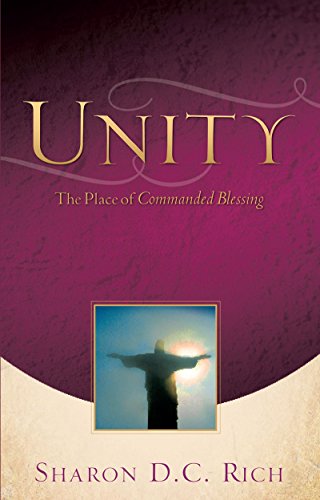 Unity: The Place of Commanded Blessing (English Edition)