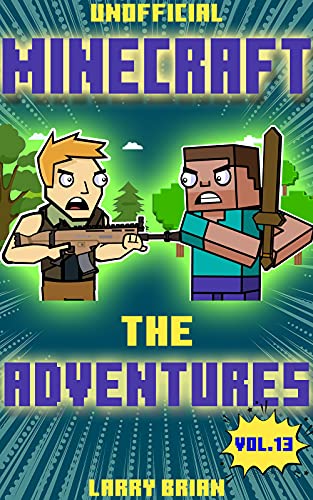 (Unofficial) Minecraft: The Adventures Comic Vol. 13 (Minecraft Adventure) (English Edition)