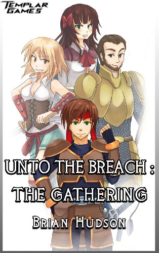 Unto the Breach: The Gathering (English Edition)