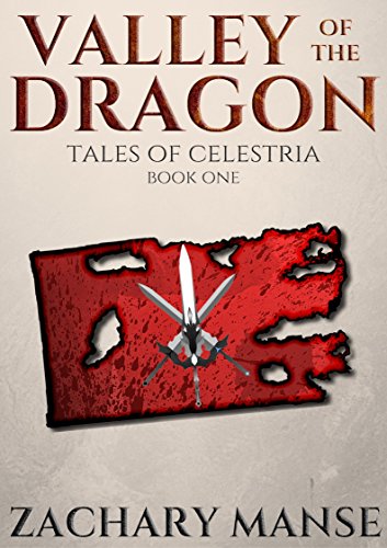 Valley of the Dragon (Tales of Celestria Book 1) (English Edition)