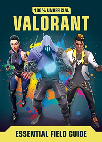 Valorant: Essential Guide 100% Unofficial (English Edition)