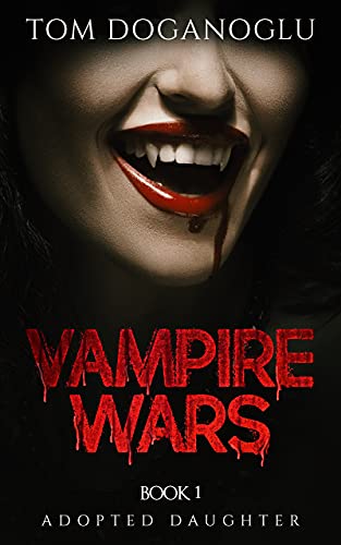 Vampire Wars: Adopted Daughter (English Edition)
