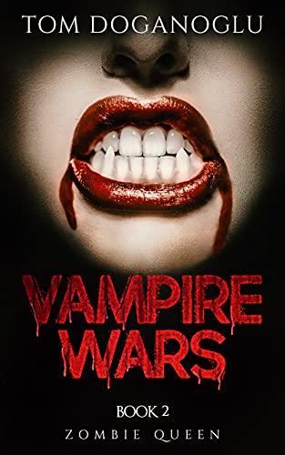 Vampire Wars: Zombie Queen (English Edition)
