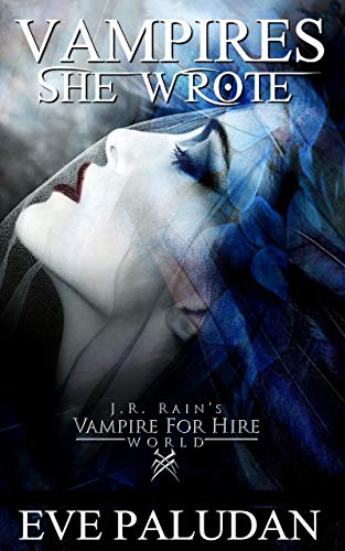 Vampires She Wrote: A Paranormal Mystery Novel (J.R. Rain's Vampire for Hire World Book 5) (English Edition)