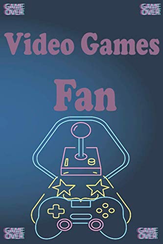 Video Games Fan: A Lined, Blank Journal or Diary for Gamers - Video Game Players