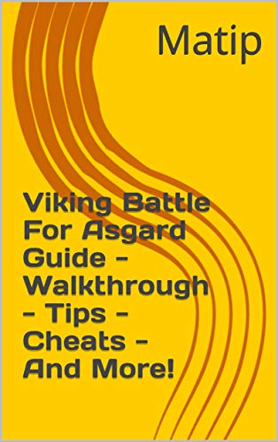 Viking Battle For Asgard Guide - Walkthrough - Tips - Cheats - And More! (English Edition)