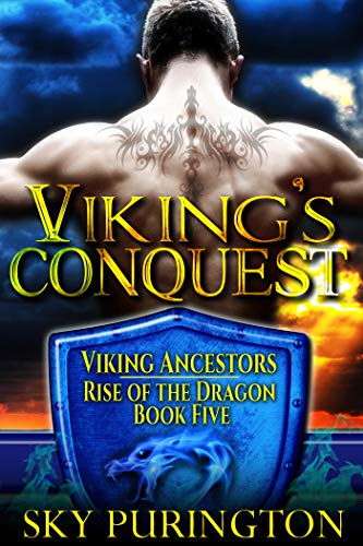 Viking's Conquest (Viking Ancestors: Rise of the Dragon Book 5) (English Edition)