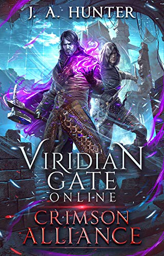 Viridian Gate Online: Crimson Alliance (The Viridian Gate Archives Book 2) (English Edition)