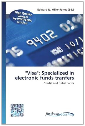 "Visa": Specialized in electronic funds tranfers