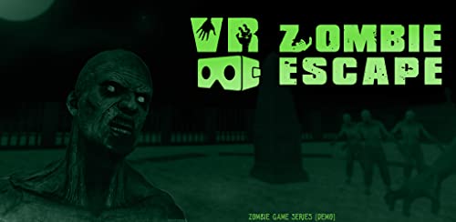 VR Zombie Escape Demo