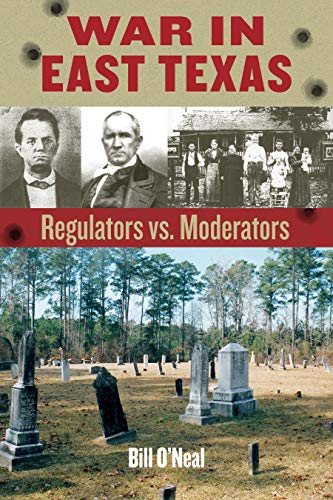 War in East Texas: Regulators vs. Moderators (English Edition)
