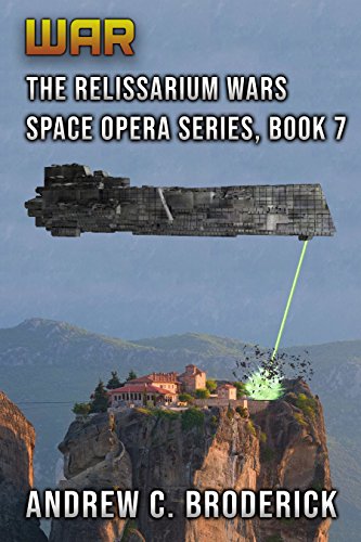 War: The Relissarium Wars Space Opera Series, Book 7 (English Edition)
