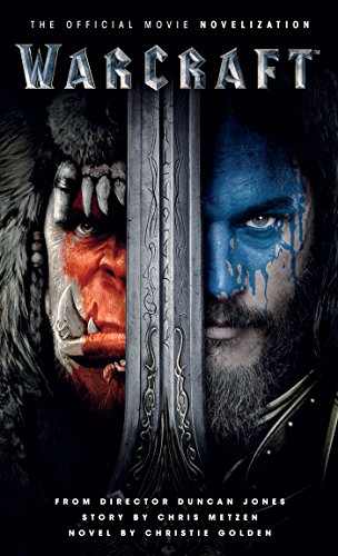 Warcraft: The Official Movie Novelization (English Edition)