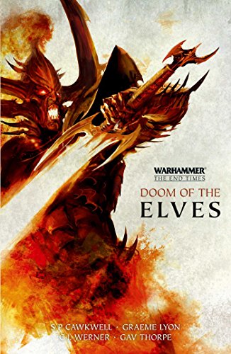 WARHAMMER DOOM OF THE ELVES (Warhammer: The End Times)