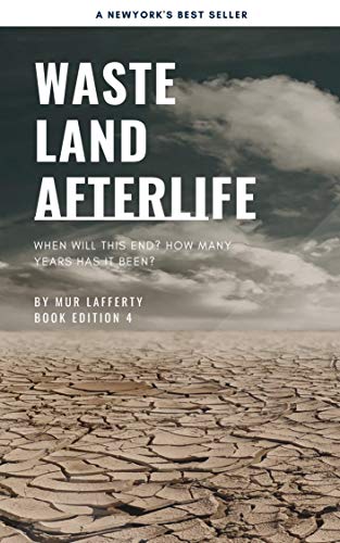 Wasteland: Book 4 in The Afterlife Series (English Edition)