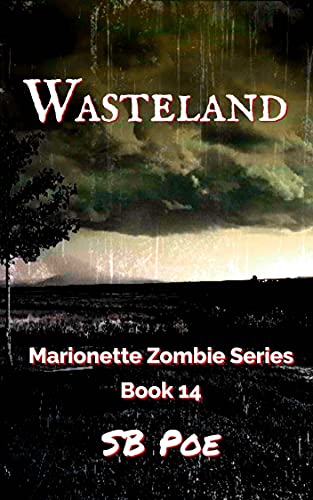 Wasteland: Marionette Zombie Series Book 14 (English Edition)