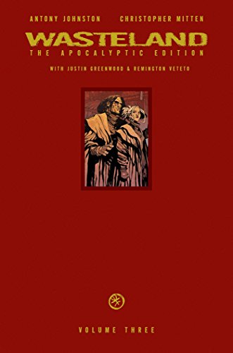 Wasteland: The Apocalyptic Edition Volume 3