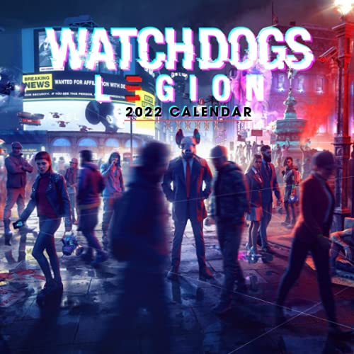 Watch Dogs Legion: OFFICIAL 2022 Calendar - Video Game calendar 2022 - Watch Dogs Legion -18 monthly 2022-2023 Calendar - Planner Gifts for boys ... games Kalendar Calendario Calendrier)
