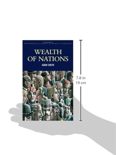 Wealth of Nations (Wordsworth Classics of World Literature)