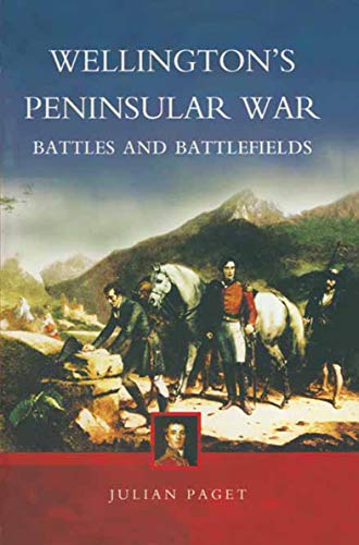 Wellington's Peninsular War: Battles and Battlefields (English Edition)
