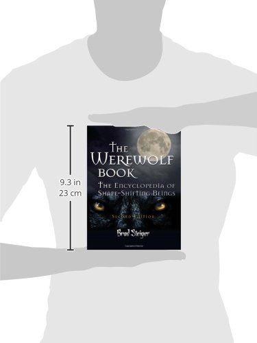 Werewolf Book: The Encyclopedia of Shape-Shifting Beings (Real Unexplained! Collection)