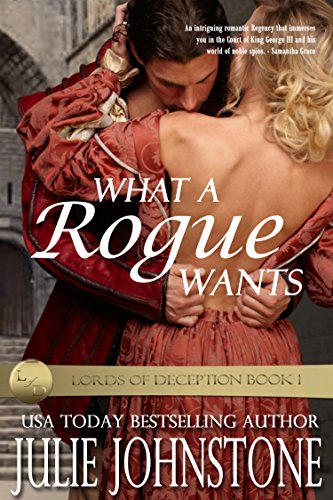 What A Rogue Wants (Lords Of Deception Book 1) (English Edition)